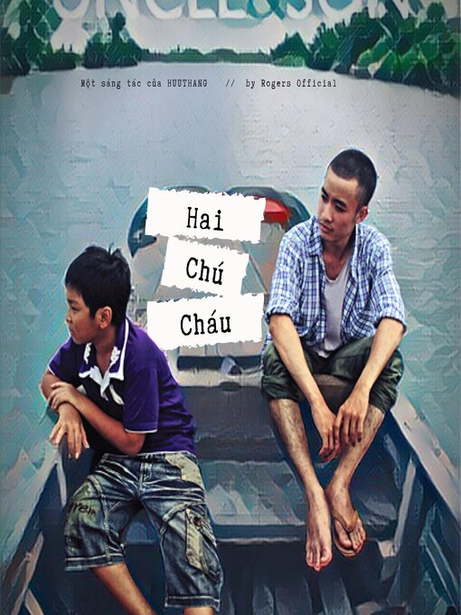 Title details for Hai Chú Cháu by Hữu Thắng - Available
